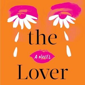 Heart The Lover Novel Hardback